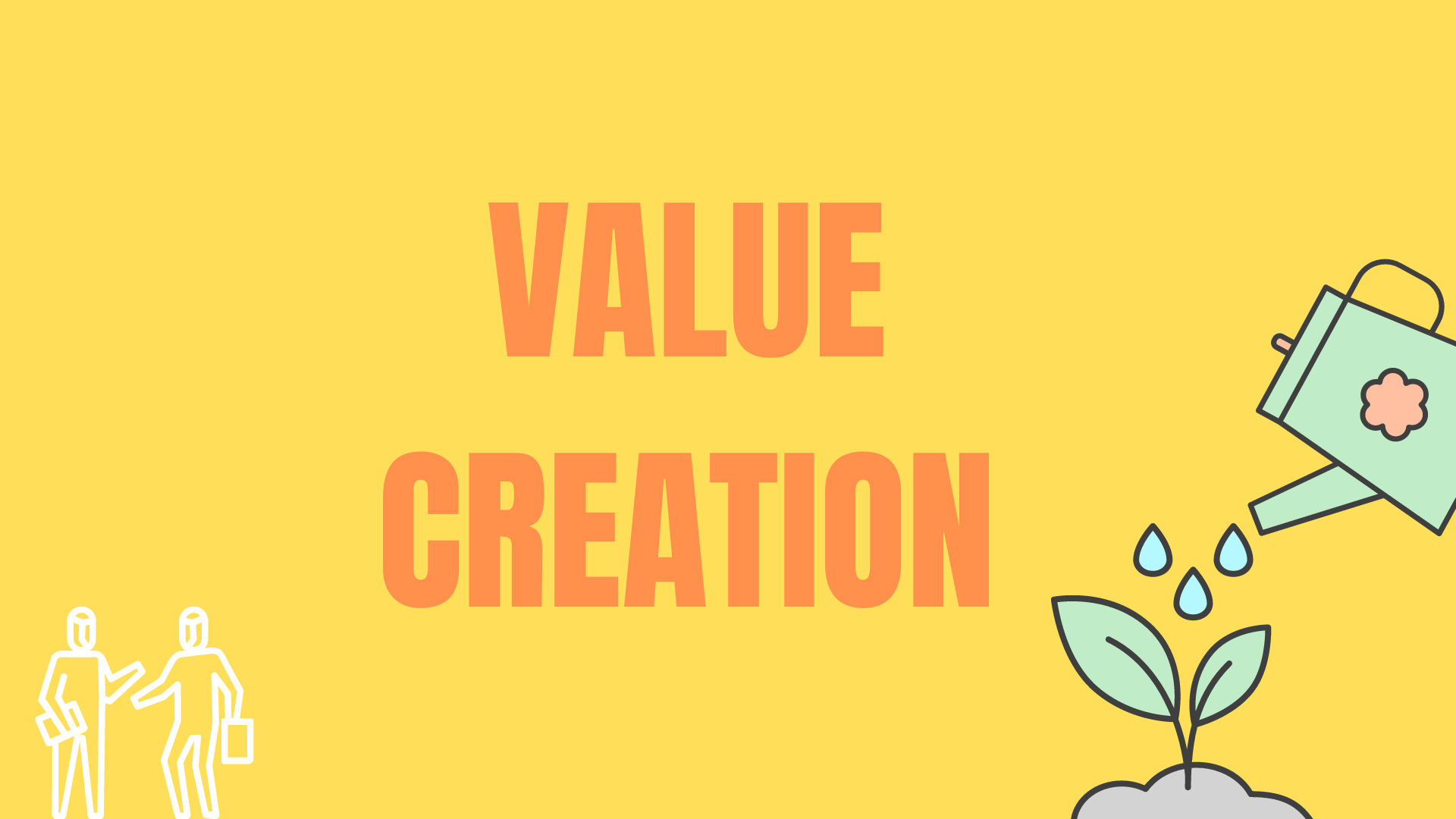 What Is Value Creation 