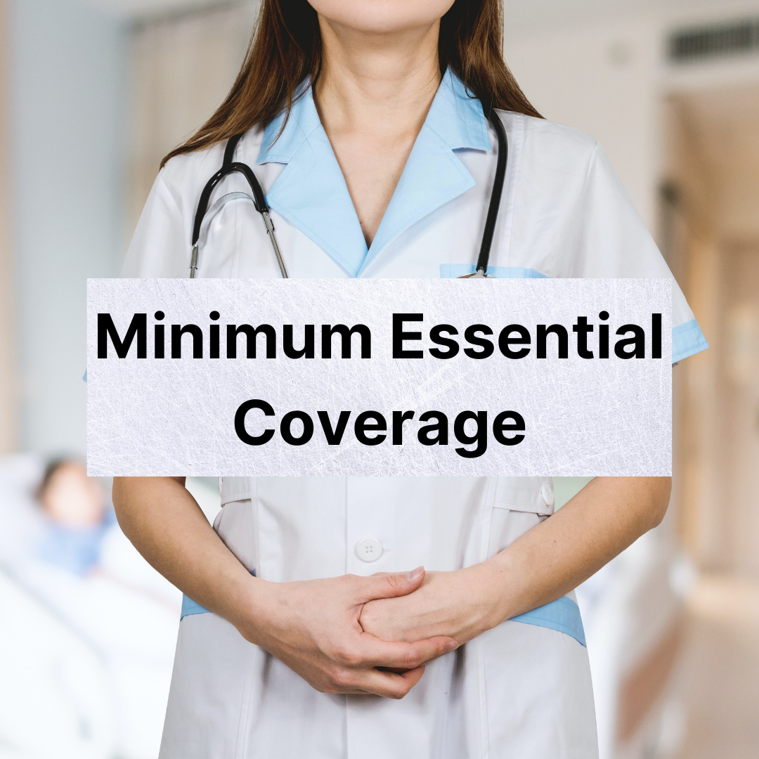 What Are Minimum Essential Coverage Requirements 