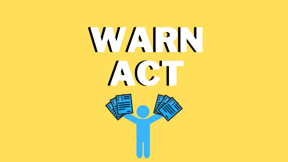 Everything You Need To Know About WARN Act